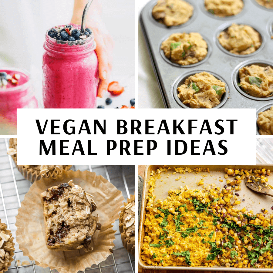 33 Healthy Vegan Breakfast Meal Prep Recipes - Sarahs Vegan Guide